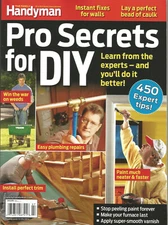 Family Handyman 11 / 25 / 2014 - Pro Secrets for DIY - Special Issue