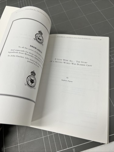 VINTAGE WAR BOOK IF LOVE WERE ALL STORY OF A SECOND WORLD WAR BOMBER CREW RAAF - Foto 13 di 13