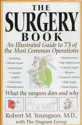 Surgery Book: An Illustrated Guide to - 0312093985, hardcover, Robert M Youngson