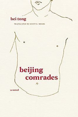 Beijing Comrades, Bei Tong, 9781558619074