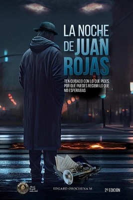 La Noche de Juan rojas by Edgard Orochena M. Paperback Book