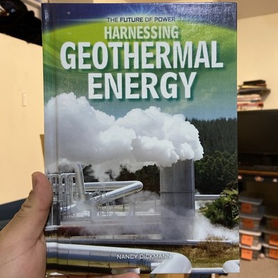 Harnessing Geothermal Energy by Nancy Dickmann (2016, Hardcover)
