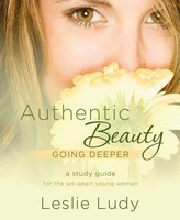 Leslie Ludy | Authentic Beauty, Going Deeper | Taschenbuch | Englisch (2007)