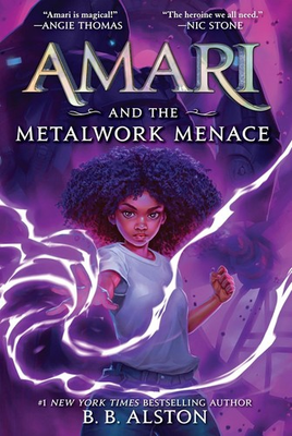 #ad Amari and the Metalwork Menace Hardcover by B B Alston $16.95