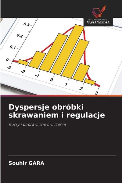 Souhir Gara | Dyspersje ObróBki Skrawaniem I Regulacje | Taschenbuch | Polnisch-image