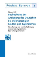 Beobachtung Der Aneignung Des Deutschen Bei Mehrsprachigen Kindern Und...