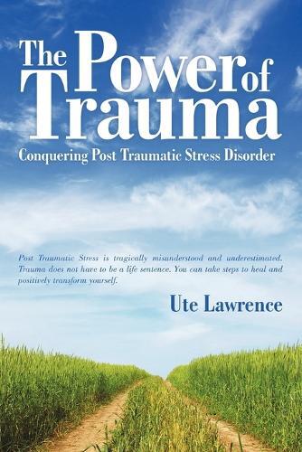 Thumbnail - Ute Lawrence The Power Of Trauma (taschenbuch)