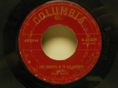 Carl Smith: Don't Tease Me / I Just Dropped In To Say Goodbye, 45 RPM, VG