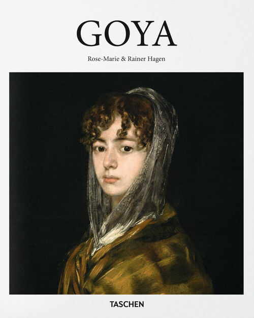 Goya. Ediz. inglese - Rainer Hagen e Rose-Marie Hagen - 2022 - Ta