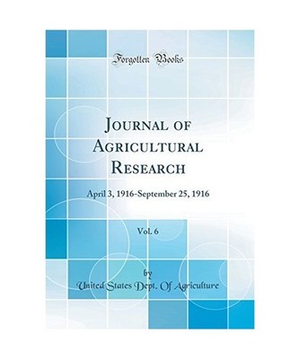 Journal of Agricultural Research, Vol. 6: April 3, 1916-September 25, 1916 