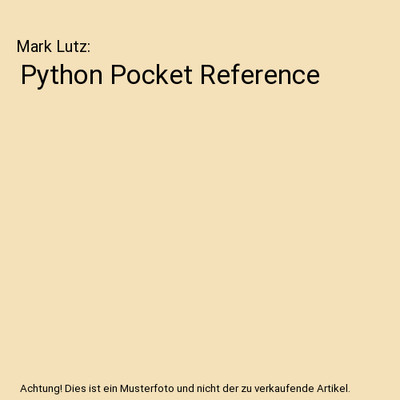Python Pocket Reference, Mark Lutz