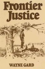 Frontier Justice Paperback Wayne Gard