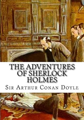 The Adventures of Sherlock Holmes - Conan Doyle, Sir Arthur - Good - See con...