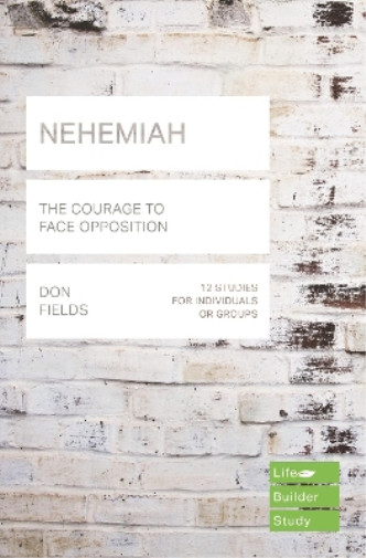 Thumbnail - Don Fields Nehemiah (lifebuilder Study Guides): The Courage To Fac