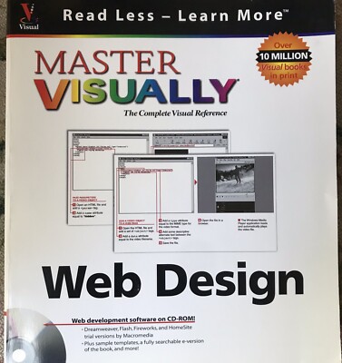 Master Visual Web Design (visual Read Less, Learn More) By C. Galtin And M. Toot