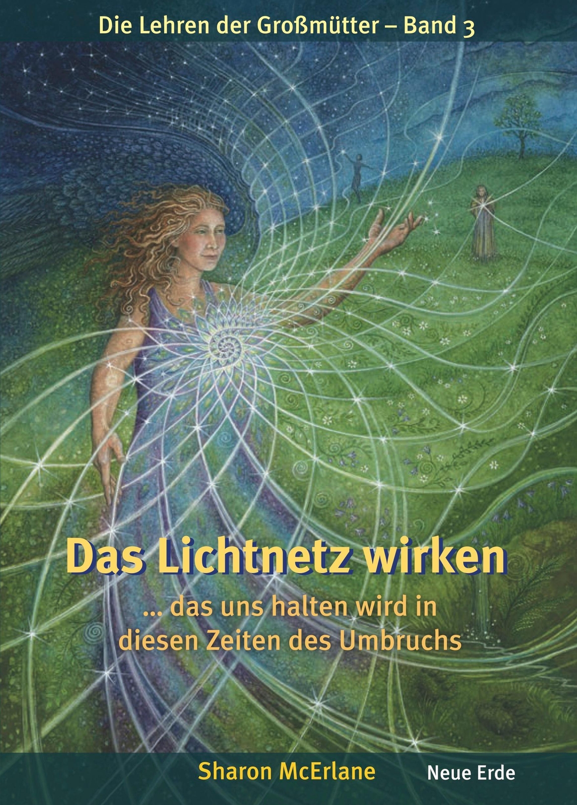 Thumbnail - Das Lichtnetz Wirken Sharon Mcerlane