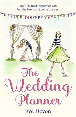 The Wedding Planner: A heartwarming feel good romantic  by Devon, Eve 0008306737