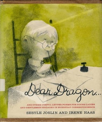 DEAR DRAGON . . . AND OTHER USEFUL LETTER FORMS FOR YOUNG By Sesyle Joslin VG