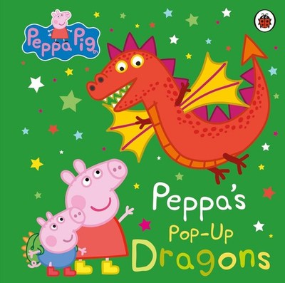 Peppa Pig: Peppa's Pop-Up Dragons | Peppa Pig | englisch
