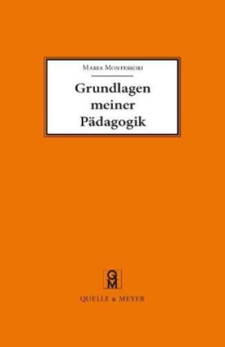 Thumbnail - Grundlagen Meiner Pädagogik Und Weitere Aufsätze Zur Anthropologie Und