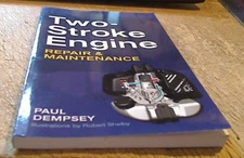 LIKE NEW-Two-Stroke Engine Repair and Maintenance by Paul Dempsey -Paperback