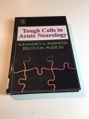Tough Calls In Acute Neurology