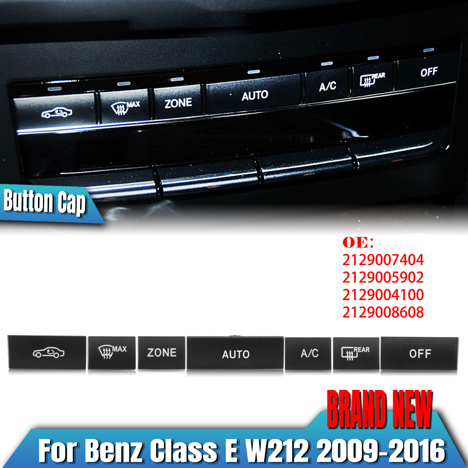 A/C Control Switch Button Cap For Benz E-Class W212 2009-2016 2011 Base Version