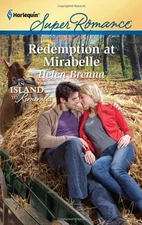 REDEMPTION AT MIRABELLE By Helen Brenna *Excellent Condition*