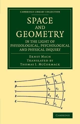 Space and Geometry in the Light of Physiological, Psychologic... - 9781108066525