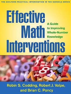 Effective Math Interventions: A Guide to Improving Whole-Number Knowledge by ...