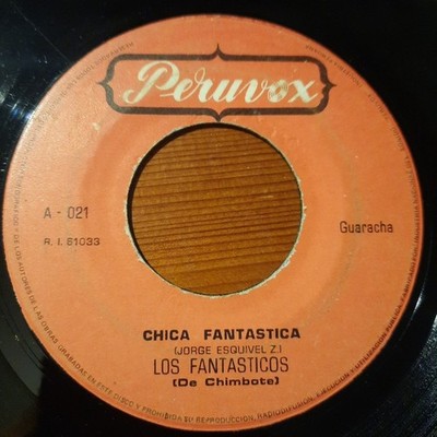 Los Fantastico - Chica Fantastica / Quiero Que Amanezca CUMBIA PERU SINGLE 7''