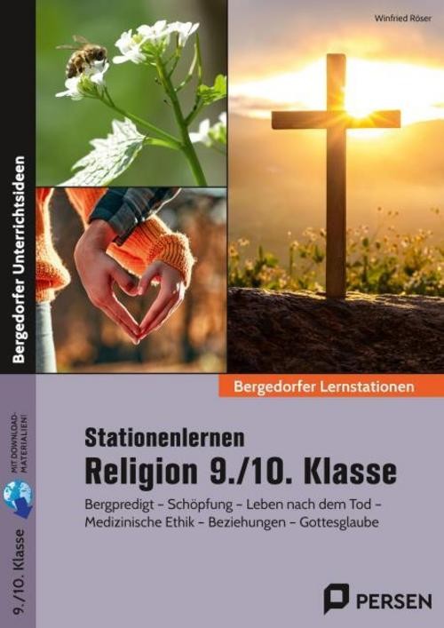 Stationenlernen Religion 9./10. Klasse Winfried Röser