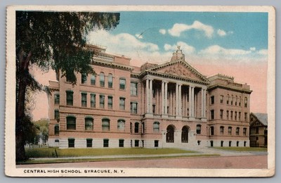 Central High School Syracuse NY 1918 Vintage Postcard TS-239