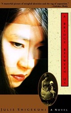A Bridge Between Us: A Novel by Julie Shigekuni