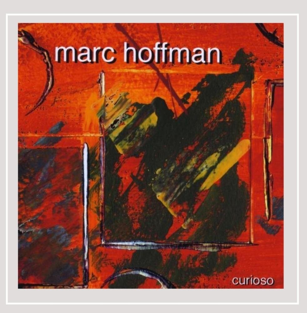 Marc Hoffman Curioso (CD) (ИМПОРТ ИЗ Великобритании)