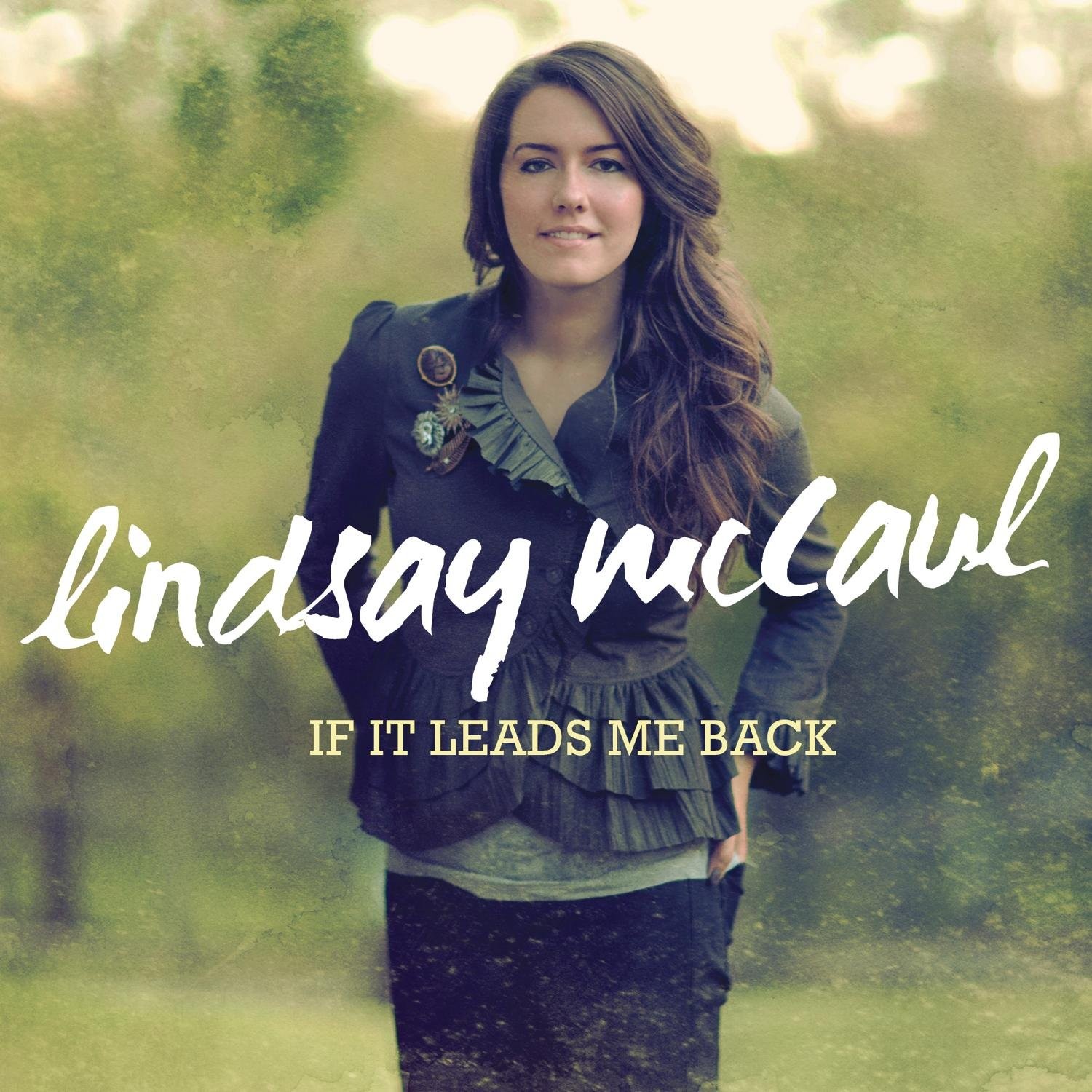 Lindsay McCaul If it Leads Me Back (CD)