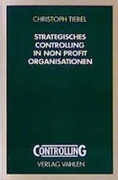 Christoph Tiebel | Strategisches Controlling In Non Profit Organisationen | Buch