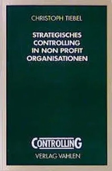Christoph Tiebel | Strategisches Controlling In Non Profit Organisationen | Buch-image