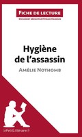 HygièNe De L'assassin D'améLie Nothomb (Fiche De Lecture) | Taschenbuch | 28 S.