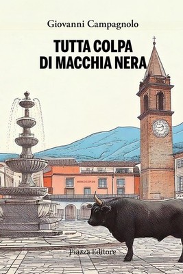 Giovanni Campag Tutta colpa di Macchia Nera (I sorrisi (Taschenbuch) (US IMPORT)