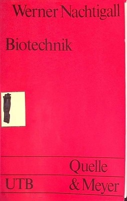Biotechnik : Statistische Konstruktionen in der Natur. (Nr. 54) UTB Nachtigall,