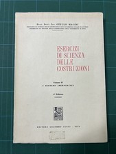 Otello Magini ESERCIZI DI SCIENZA DELLE COSTRUZIONI VOL. 2 I SISTEMI IPERSTATICI