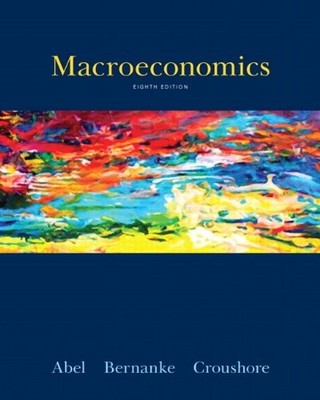 MACROECONOMICS (8TH EDITION) By Andrew B. Abel & Ben Bernanke - Hardcover *NEW*