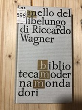 Libro Riccardo Wagner - L'anello del Nibelungo (Mondadori)