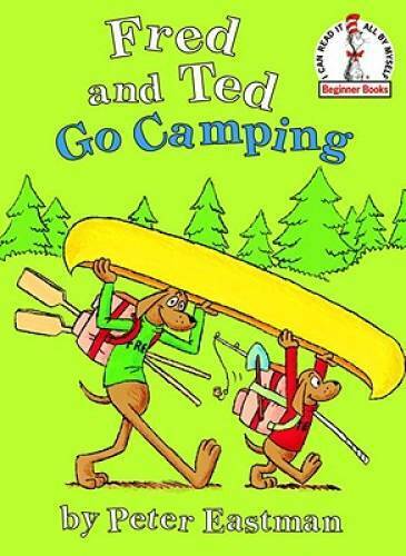 Fred and Ted Go Camping (Beginner Books(R)) - Hardcover By Peter Eastman - GOOD - Picture 1 of 1