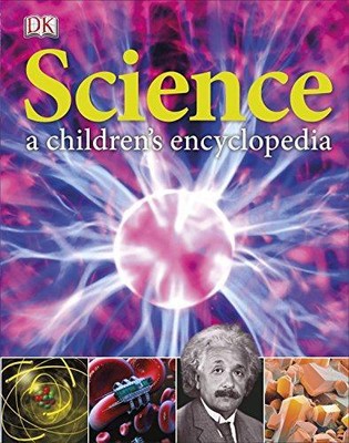 Wissenschaft Eine Kinderenzyklopädie - Chris Woodford