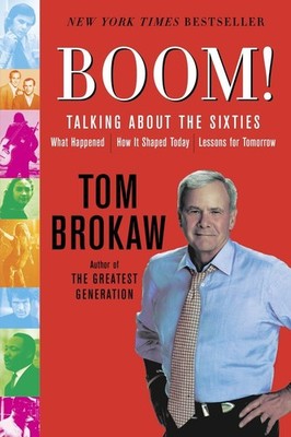 Boom!: Talking About the Sixties: What Happened, How It Shaped Today, Lesson...