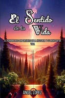 Angel LóPez | El Sentido De La Vida | Taschenbuch | Spanisch (2025)