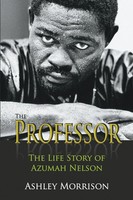 The Professor The Life Story Of Azumah Nelson Ashley Morrison Taschenbuch 2014