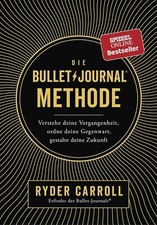 Die Bullet-Journal-Methode | Ryder Carroll | ...